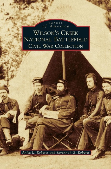 Wilsons Creek National Battlefield: Civil War Collection