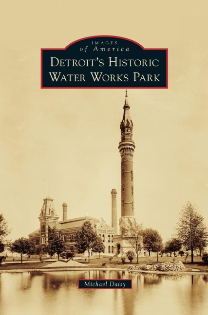 Detroits Historic Water Works Park