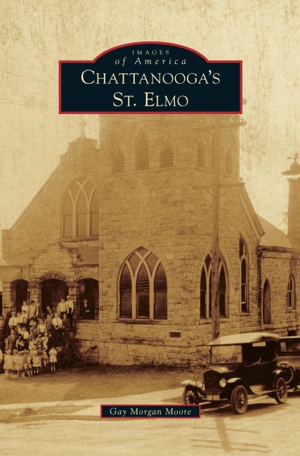 Chattanoogas St. Elmo