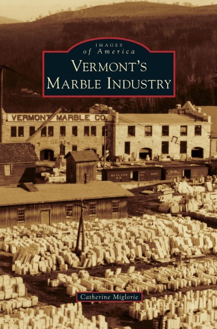 Vermonts Marble Industry