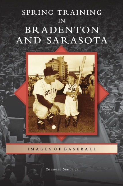 Spring Training in Bradenton and Sarasota