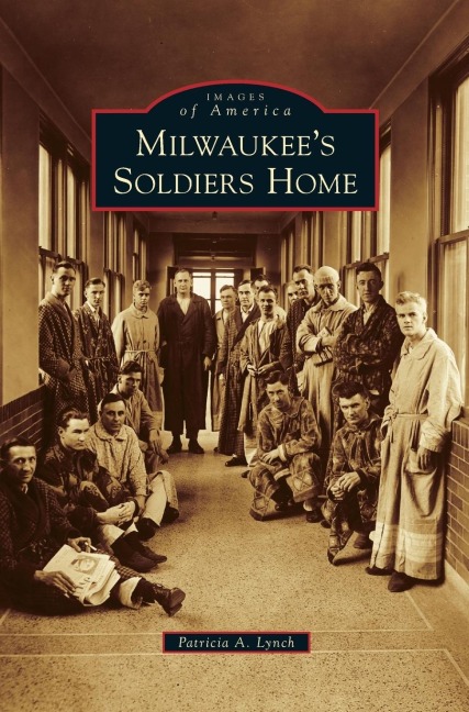 Milwaukees Soldiers Home