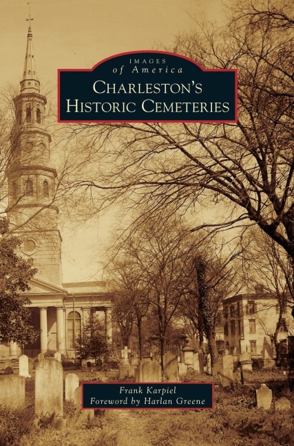 Charlestons Historic Cemeteries