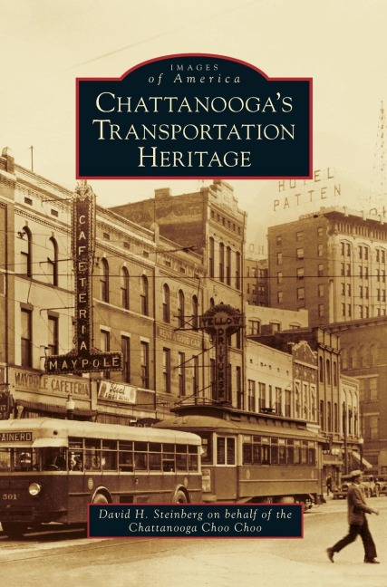 Chattanoogas Transportation Heritage