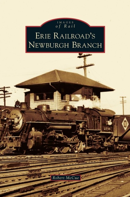 Erie Railroads Newburgh Branch