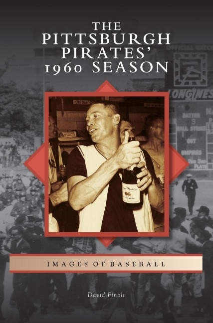 Pittsburgh Pirates 1960 Season