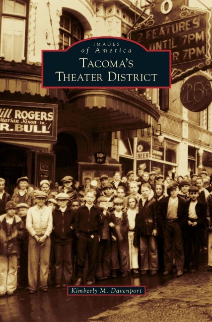 Tacomas Theater District