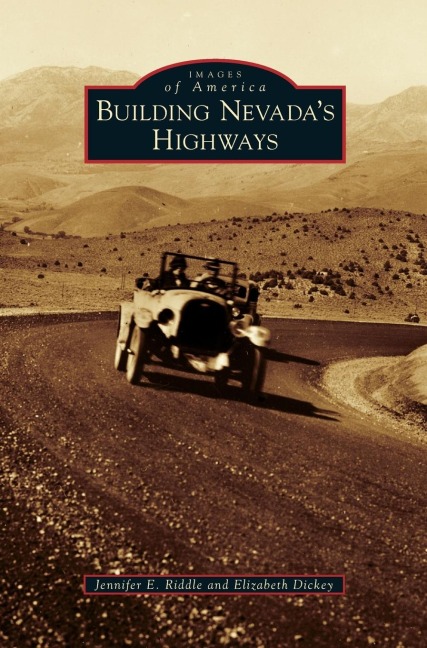 Building Nevadas Highways