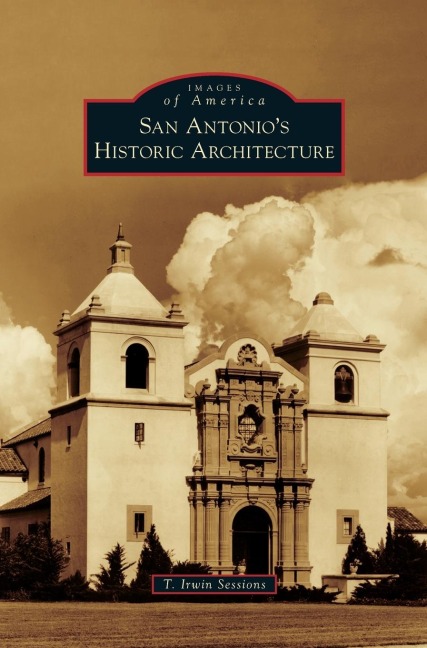 San Antonios Historic Architecture