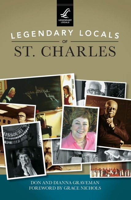 Legendary Locals of St. Charles