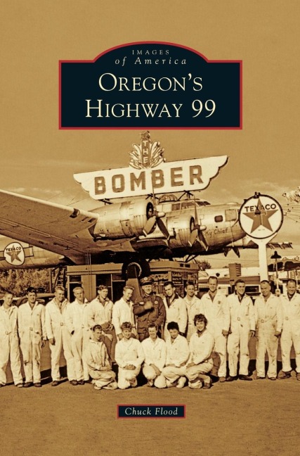 Oregons Highway 99