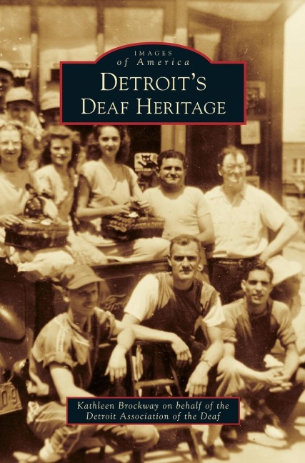 Detroits Deaf Heritage