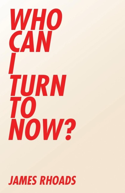 Who Can I Turn To Now?
