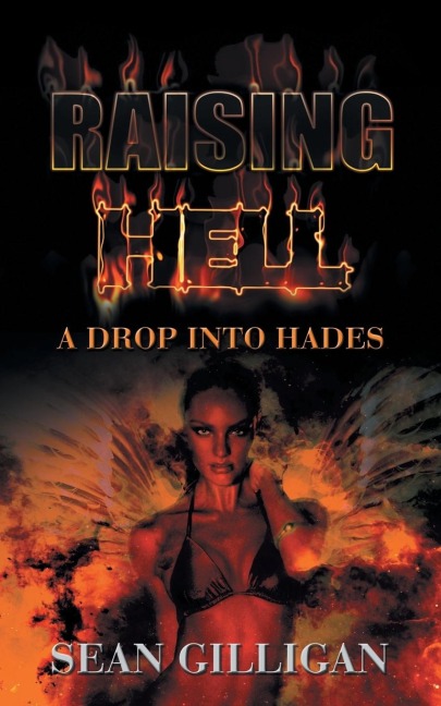Raising Hell: A Drop into Hades