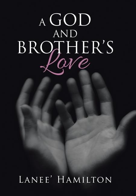 A God and Brothers Love