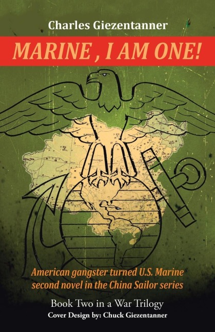 "Marine" I Am One: Book Two in a War Trilogy