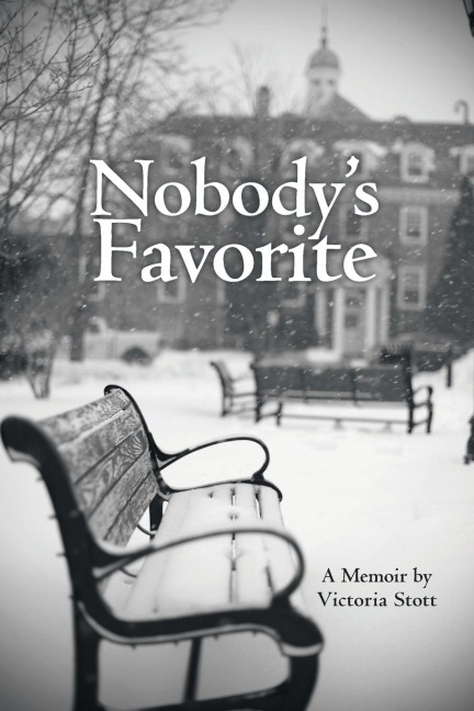 Nobodys Favorite: A Memoir