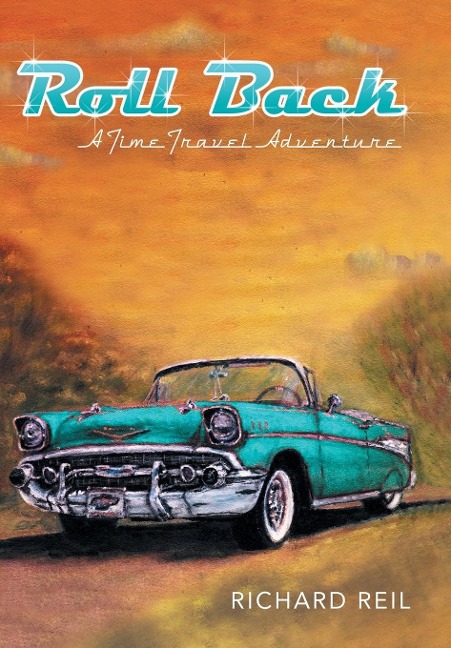 Roll Back: A Time Travel Adventure