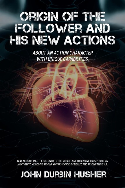 Origin of the Follower and His New Actions: About an Action Character with Unique Capabilities.