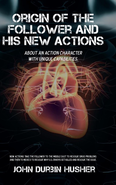 Origin of the Follower and His New Actions: About an Action Character with Unique Capabilities.