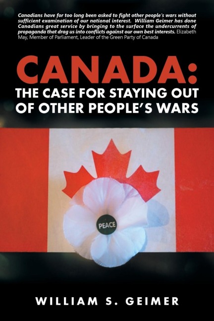 Canada: The Case for Staying Out of Other Peoples Wars