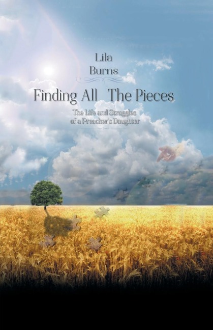 Finding All the Pieces: The Life and Struggles of a Preachers Daughter