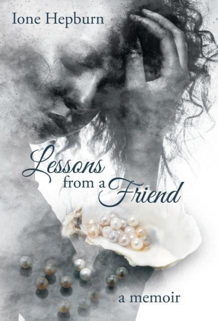 Lessons from a Friend: A Memoir