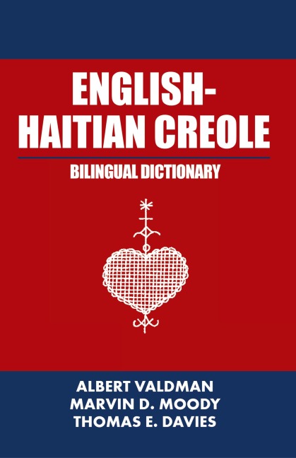 English-Haitian Creole Bilingual Dictionary