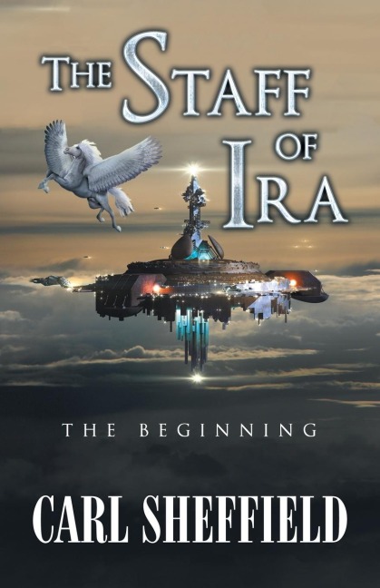 The Staff of Ira: The Beginning
