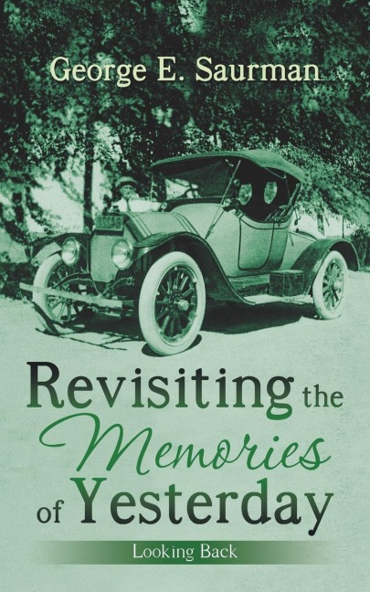 Revisiting the Memories of Yesterday: Looking Back