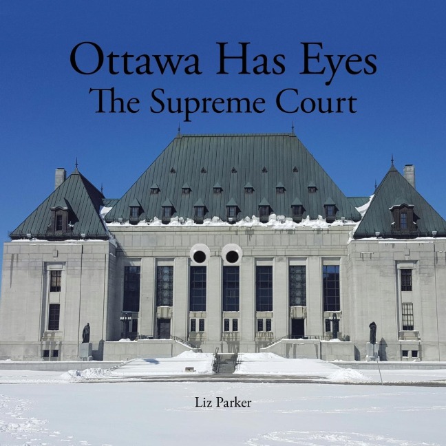 Ottawa Has Eyes: The Supreme Court