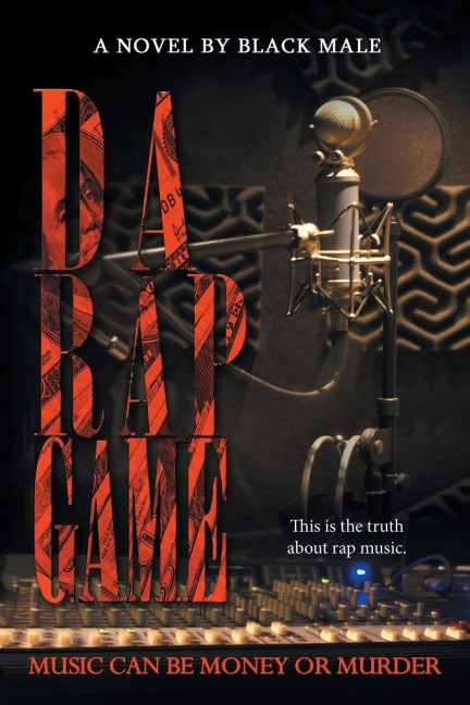 Da Rap Game: Music Can Be Money or Murder