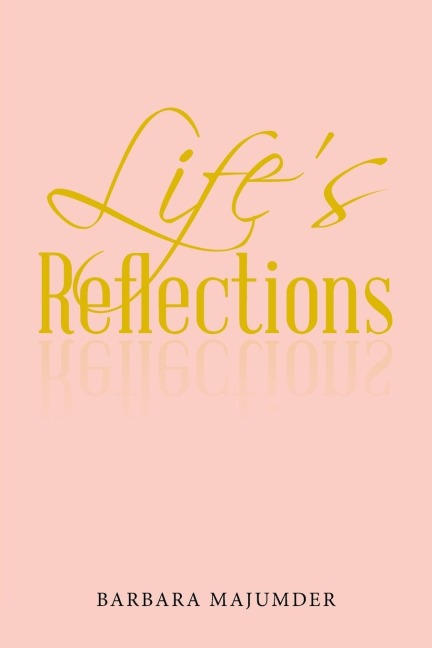Lifes Reflection