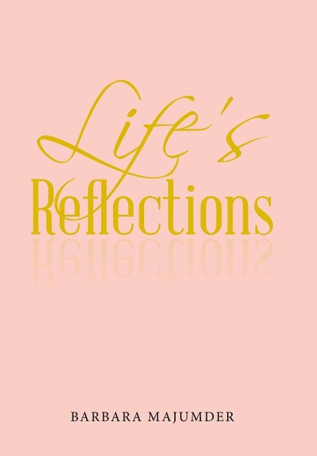 Lifes Reflection