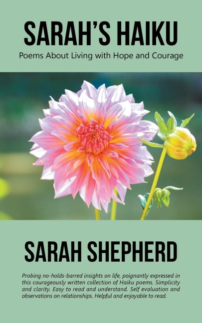 Sarahs Haiku: Poems About Living with Hope and Courage