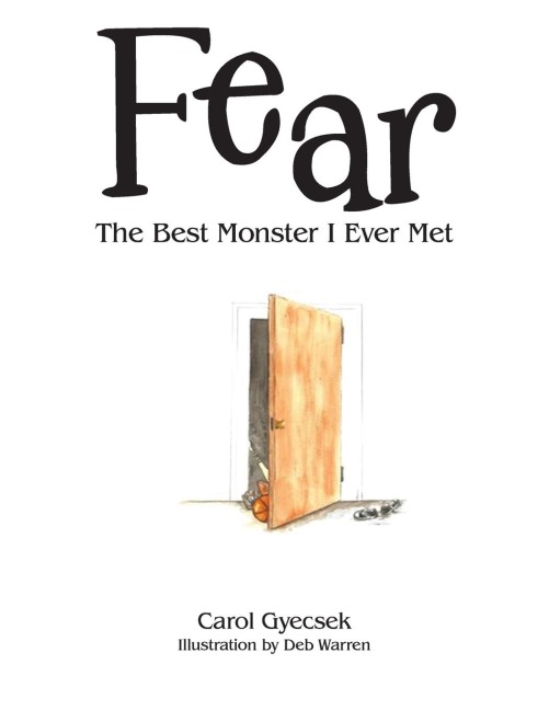 Fear: The Best Monster I Ever Met
