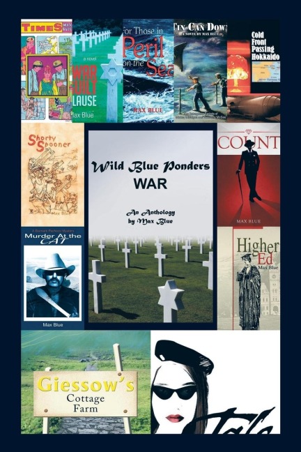Wild Blue Ponders: War
