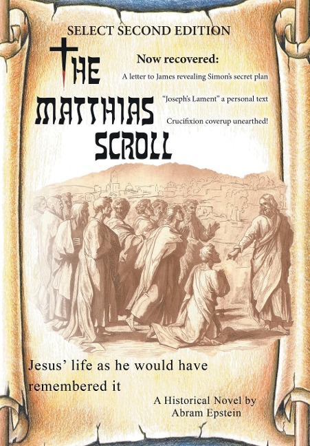 The Matthias Scroll: Select Second Edition