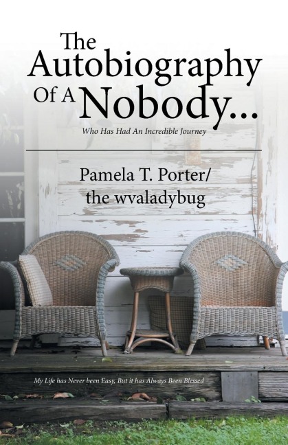 The Autobiography Of A Nobody...: Who Has Had An Incredible Journey