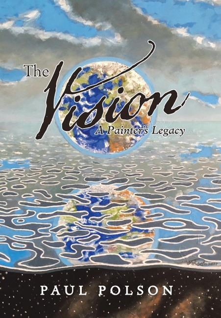 The Vision: A Painters Legacy