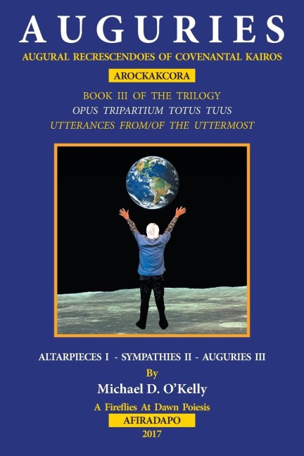 A U G U R I E S: AUGURAL RECRESCENDOES OF COVENANTAL KAIROS