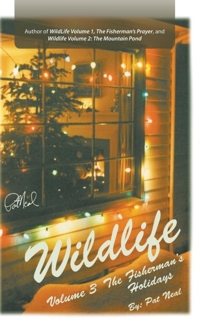 WildLife: Volume 3: The Fishermans Holidays