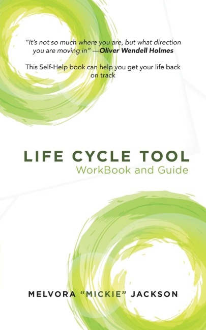 Life Cycle Tool WorkBook and Guide