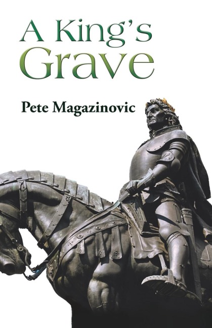 A Kings Grave
