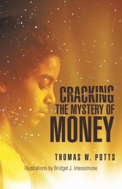 Cracking the Mystery of Money