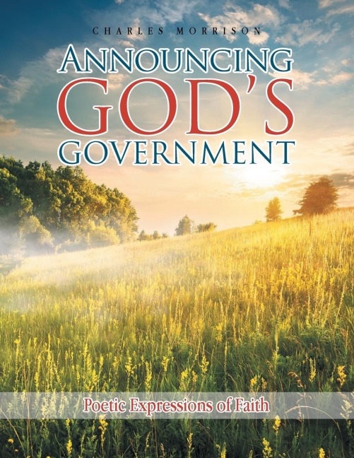 Announcing GodS Government: Poetic Expressions of Faith