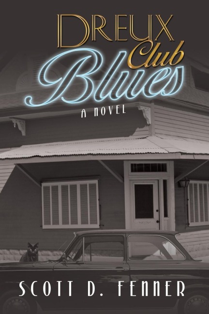 Dreux Club Blues: A Novel