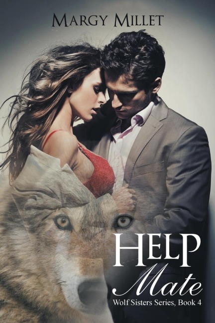 Help Mate Wolf Sisters Series, Book 4