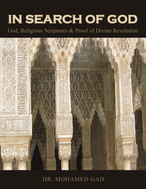 In Search of God: God, Religious Scriptures & Proof of Divine Revelation