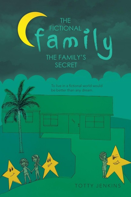 The Fictional Family: The Familys Secret